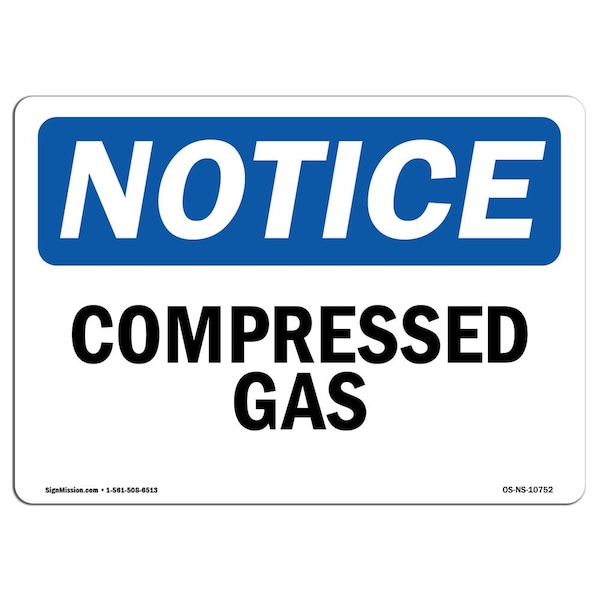 Safety Sign, OSHA Notice, 3.5" Height, 5" Width, Compressed Gas Sign, Landscape, 10PK